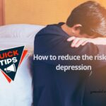 How to reduce the risk of depression
